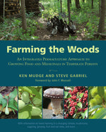 Farming the Woods by Steve Gabriel and Ken Mudge - Book